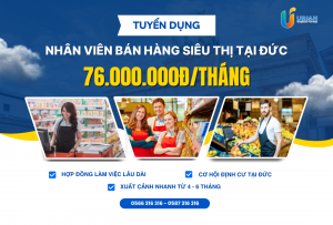 Tuyển dụng nhân viên bán hàng siêu thị - Cơ hội việc làm & định cư tại Đức