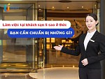 Làm việc tại khách sạn 5 sao ở Đức: Bạn cần chuẩn bị những gì?