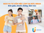 Việc làm tại Đức Uriah: Đơn giản, nhanh chóng, đảm bảo