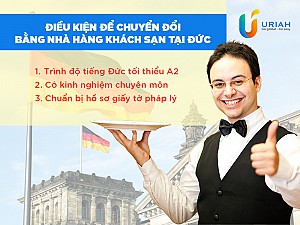Chuyển đổi bằng nhà hàng khách sạn tại Đức cần điều kiện gì?